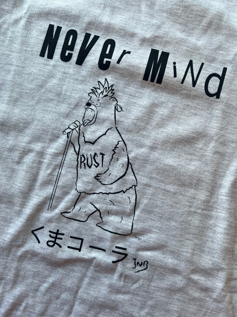 くまコーラ　Never Mind T-Shirt